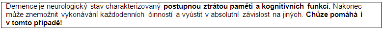 DŮVODY, JAK CHŮZE ZABRAŇUJE DEMENCI