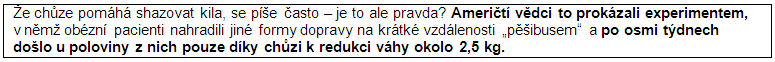 důvody, proč chůze pomáhá redukovat váhu