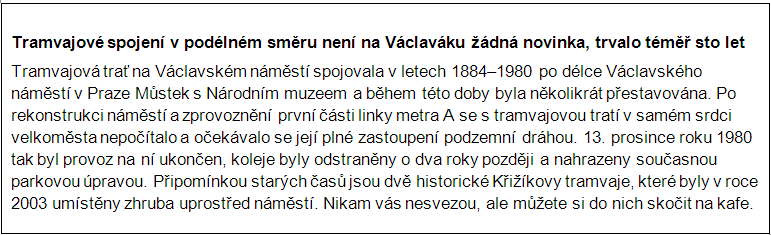 Připomínka, že tramvaje jezdilypo Václaváku v letech 1884 až 1980