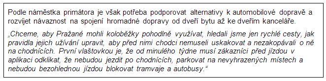 rámeček s citací Adama Scheinherra, že nejde o to koloběžky zakázat, ale jen omezit negativní jevy