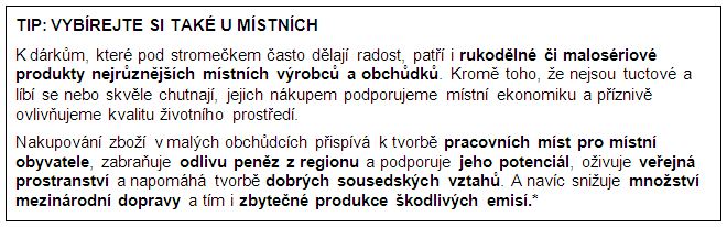 Tip: vybírejte dárek i v místních obchůdcích - důvody proč