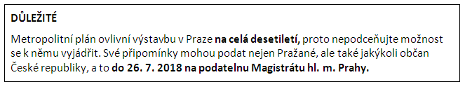 zdůrazňující rámeček, že připomínkovat lze do 26. července