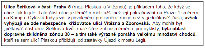 dobrý příklad cyklistické infrastruktury dobré i pro chodce na Praze 5